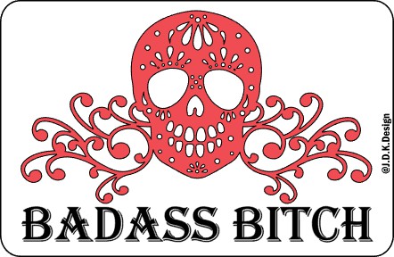 Badass Bitch