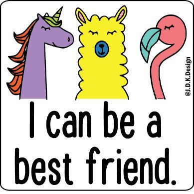 I can be a best friend