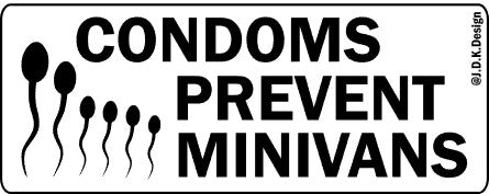 Condoms prevent minivans